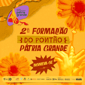2ª Formação do Pontão Pátria Grande