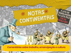 Comentários sobre trabalho, emancipação e cultura