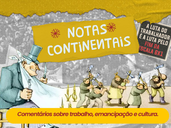 Comentários sobre trabalho, emancipação e cultura