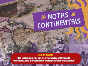 Dia Internacional em memória das vítimas da escravatura e do comércio transatlântico de Escravo