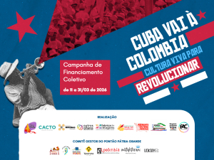 Campanha “Cuba Vai à Colômbia – Cultura Viva para Revolucionar