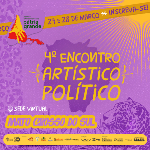 IV Encontro Virtual Político-Artístico (Inscrições)