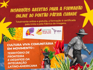 Inscrições abertas para a Formação Online do Pontão Pátria Grande